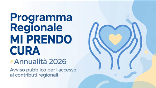 Programma Regionale " MI PRENDO CURA" - annualità 2026